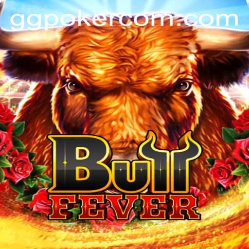 BullFever: A Game-Changer in the Online Poker World with GGPoker