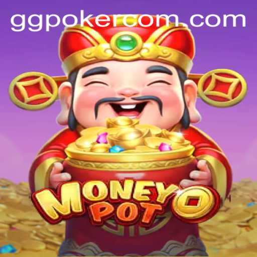 Unveiling MoneyPot: The Latest Sensation in Online Gaming with GGPoker